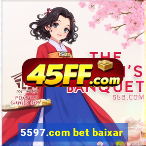 5597.com bet baixar